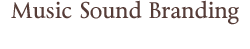 Music Sound Branding